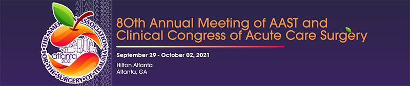 80th Annual Meeting of AAST & Clinical Congress of Acute Care Surgery